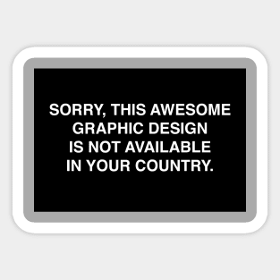 Not available in your country Sticker